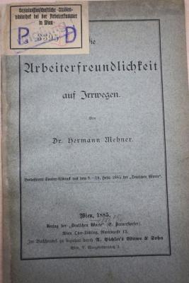 1971 A 19958 (Slg. Sozialistica): Die Arbeiterfreundlichkeit auf Irrwegen (1885)