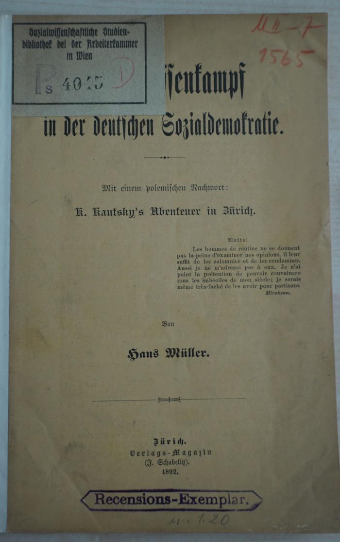 1971 A 19372 (Slg. Sozialistica): Der Klassenkampf in der deutschen Sozialdemokratie : mit einem polemischen Nachwort: K. Kautzky's Abenteuer in Zürich (1892)