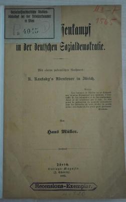 1971 A 19372 (Slg. Sozialistica): Der Klassenkampf in der deutschen Sozialdemokratie : mit einem polemischen Nachwort: K. Kautzky's Abenteuer in Zürich (1892)