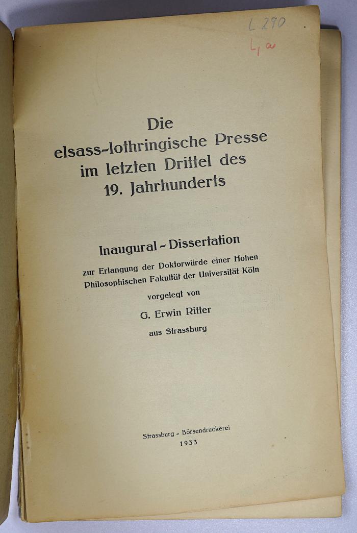 L 290 : Die elsass-lothringische Presse im letzten Drittel des 19. Jahrhunderts (1933)