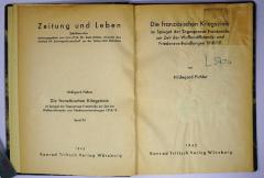 L 370a : Die französischen Kriegsziele im Spiegel der Tagespresse Frankreichs zur Zeit der Waffenstillstands- und Friedensverhandlungen 1918/19 (1942)