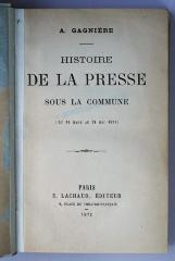 L 358 : Histoire de La Presse sous la commune (1872)