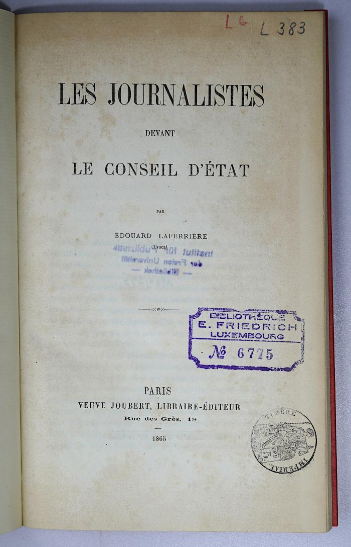 L 383 : Les Journalistes devant le conseil d'etat (1865)