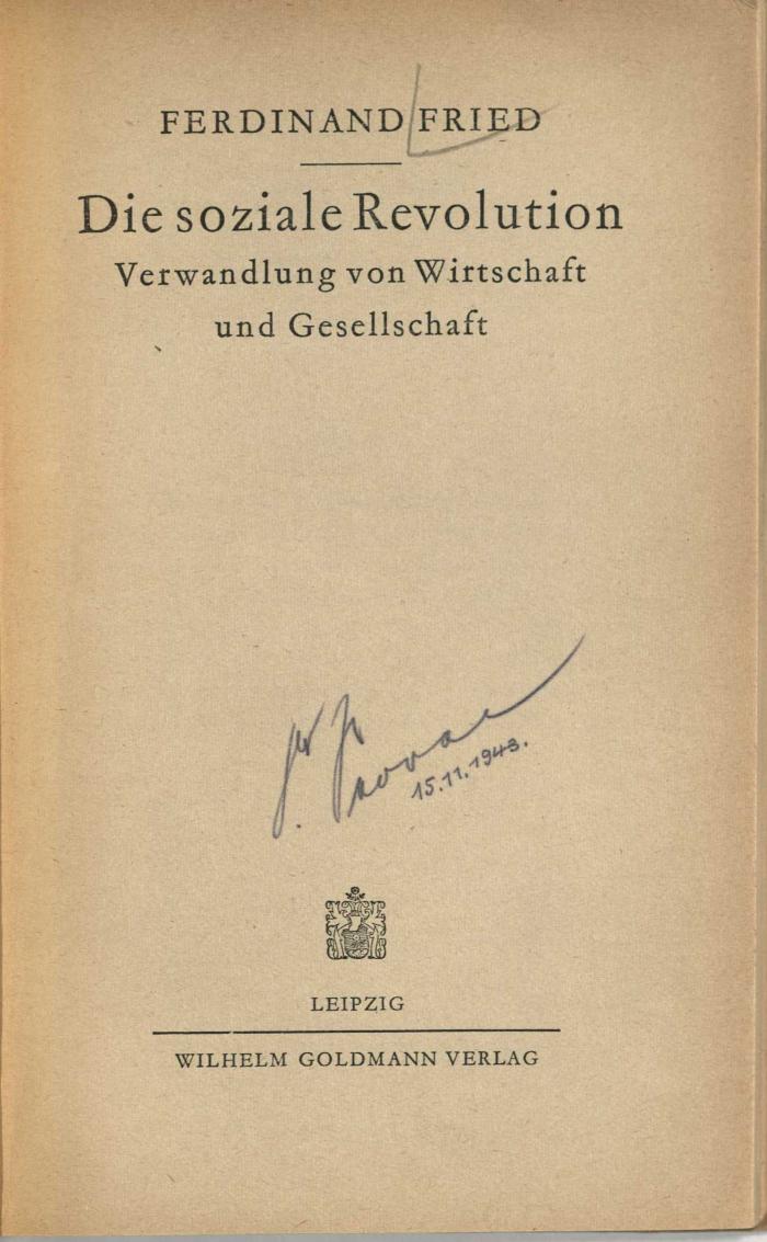 Z-0873 : Die soziale Revolution : Verwandlung von Wirtschaft und Gesellschaft (1942)