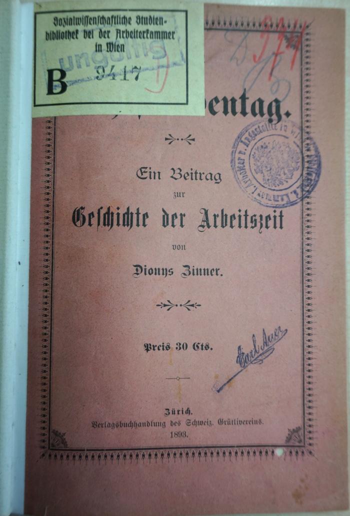 1971 A 19972 (Slg. Sozialistica): Für den Achtstundentag : ein Beitrag zur Geschichte der Arbeitszeit  (1893)