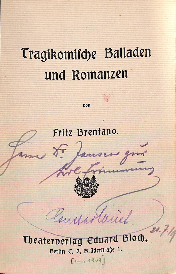 -, Von Hand: Widmung; '"Herrn Dr. Jansen zur  [ein unleserliches Wort] Erinnerung [unleserliches Autogramm], 21.7.19 "'