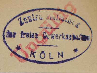 - (Freie Gewerkschaften Köln. Zentralbibliothek), Stempel: Berufsangabe/Titel/Branche, Name; 'Zentralbibliothek der freien Gewerkschaften Köln'. 