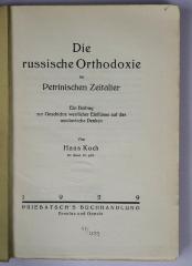 P 136 : Die russische Orthodoxie im Petrinischen Zeitalter (1929)