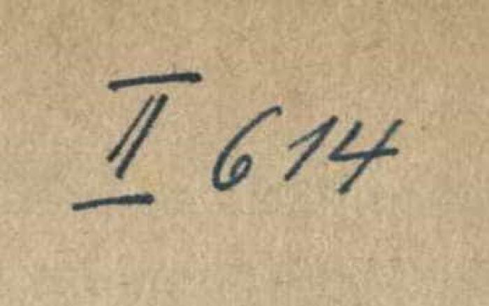 -, Von Hand: Signatur; 'II 614
'