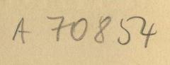 - (Zentralstelle für Wissenschaftliche Altbestände), Von Hand: Nummer; 'A 70854'. 