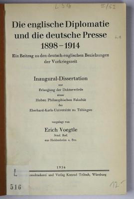 L 516 : Die englische Diplomatie und die deutsche Presse 1898-1914 (1936)