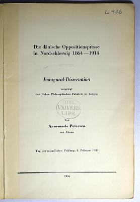 L 436 : Die dänische Oppositionspresse in Nordschleswig 1864-1914 (1934)