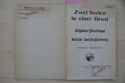 18913 : Zwei Seelen in einer Brust: zeitgemäße Betrachtungen über das Deutsche Sanitätsoffizierkorps  (1904)