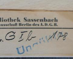 - (Allgemeiner Deutscher Gewerkschaftsbund. Ortsausschuß Berlin. Bibliothek Sassenbach), Von Hand: Signatur; 'G X b 178'. 