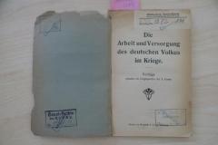 06 08 3172 : Die¬ Arbeit und Versorgung des deutschen Volkes im Kriege : Vorträge gehalten im Hauptsquartier der 3. Armee.  (1917)