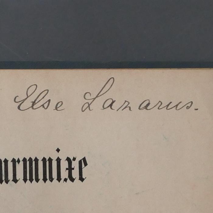 - (Lazarus, Else), Von Hand: Name, Exlibris; 'Else Lazarus.'. 