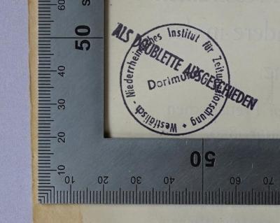 - (Westfälisch-Niederrheinisches Institut für Zeitungsforschung Dortmund), Stempel: Berufsangabe/Titel/Branche, Name, Ortsangabe; 'Westfälisch-Niederrheinisches Institut für Zeitungsforschung Dortmund'. ;J 32 : Die Entwicklung der Pressfreiheit in Preussen, insbesondere in der Rheinprovinz (1935)