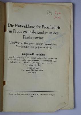 J 32 : Die Entwicklung der Pressfreiheit in Preussen, insbesondere in der Rheinprovinz (1935)