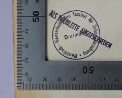 - (Westfälisch-Niederrheinisches Institut für Zeitungsforschung Dortmund), Stempel: Berufsangabe/Titel/Branche, Name, Ortsangabe; 'Westfälisch-Niederrheinisches Institut für Zeitungsforschung Dortmund'. 