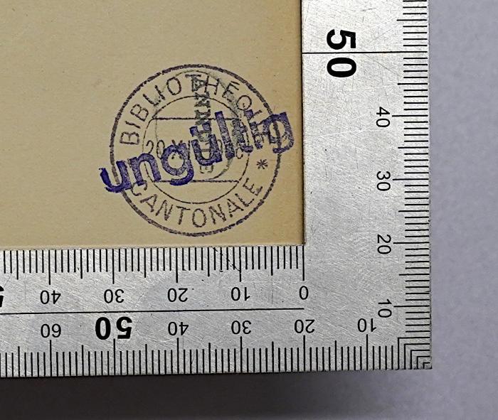 Bg 255 : L'anarchia (1907);- (Bibliothéque Cantonale et Universitaire), Stempel: Berufsangabe/Titel/Branche; 'Bibliothéque Cantonale [Signatur]'. 