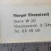 J / 1014 (Eisenstaedt, Margot), Etikett: Name, Ortsangabe; 'Margot Eisenstaedt Berlin W 30 Münchenerstr. 3 Gths. Tel. 25 49 86'.  (Prototyp)
