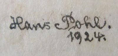 X 6348 1914 2.Ex.: Wir jungen Männer : Das sexuelle Problem des gebildeten jungen Mannes vor der Ehe (1914);- (Pohl, Hans), Von Hand: Autogramm, Name, Datum; 'Hans Pohl.
1924'. 
