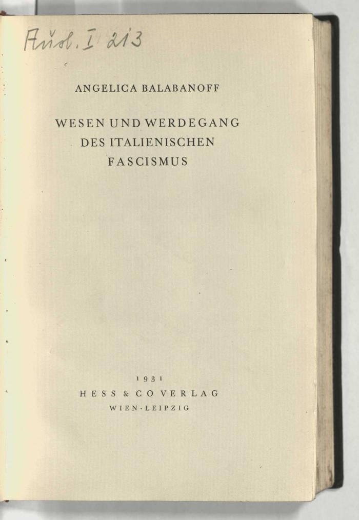 Z-1058 : Wesen und Werdegang des italienischen Fascismus (1931)