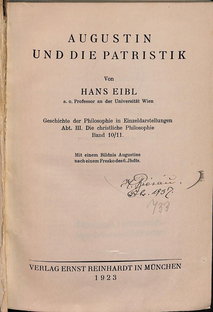 ante12907.e34 : Augustin und die Patristik mit einem Bildnis Augustins nach einem Fresko des 6 Jhdts. (1923)