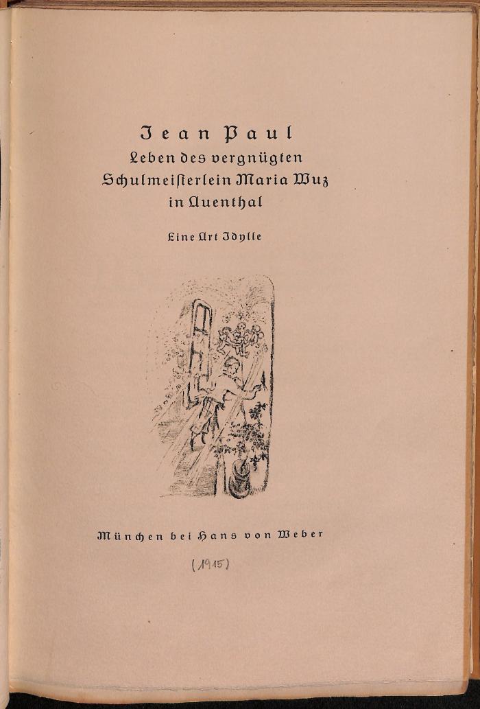 DLIT18048(4) : Leben des vergnügten Schulmeisterlein Maria Wuz in Auenthal eine Art Idylle (1915)