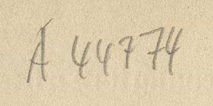 - (Zentralstelle für Wissenschaftliche Altbestände), Von Hand: Nummer; 'A 44774
'. 