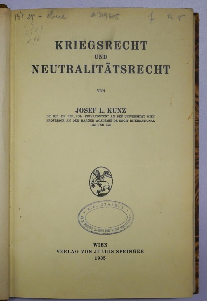 E 513 : Kriegsrecht und Neutralitätsrecht. (1935)