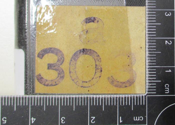 -, Etikett: Signatur; 'a 303'