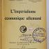 D 03 Lich : L' impérialisme économique allemand (1918)