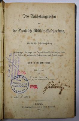 D 06 Bri : Das Reichskriegswesen und die Preußische Militär-Gesetzgebung (1872)