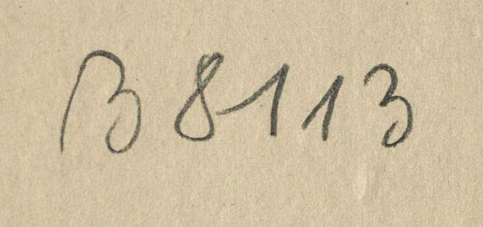 - (Zentralstelle für Wissenschaftliche Altbestände), Von Hand: Nummer; 'B 8113'. 