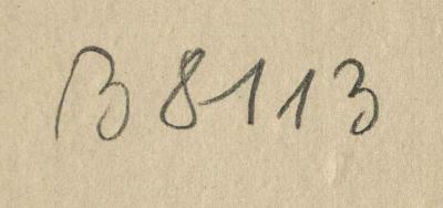 - (Zentralstelle für Wissenschaftliche Altbestände), Von Hand: Nummer; 'B 8113'. 