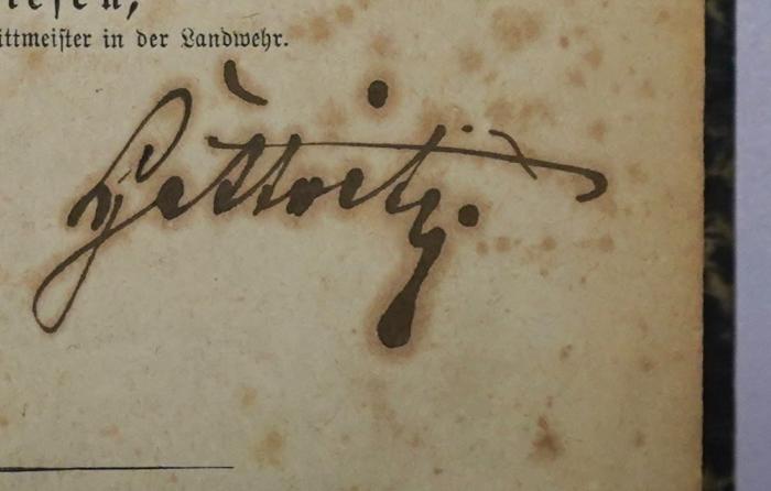 D 06 Bri : Das Reichskriegswesen und die Preußische Militär-Gesetzgebung (1872);-, Von Hand: Autogramm, Name; '[Hettwitz].'