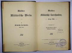 D 06 Mol 1 bis 3 : Moltkes Militärische Werke. Band 1,1; 1,2; 3 (1892, 1893, 1896)