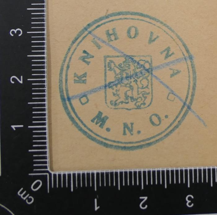 - (Ministerstva národni obrany (M. N. O.)), Stempel: Wappen, Name, Initiale; 'Knihovna M. N. O. '.  (Prototyp)