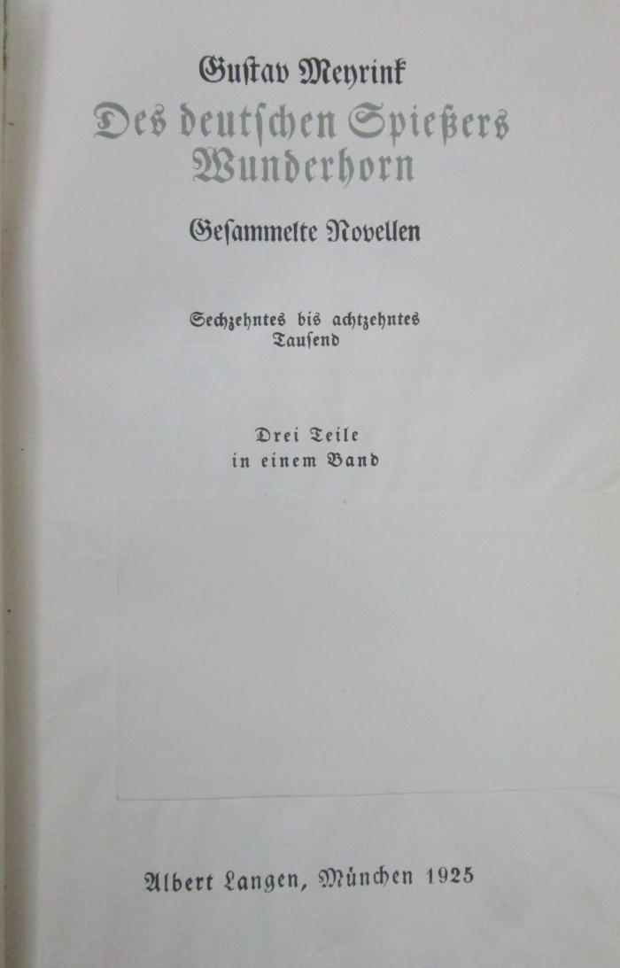 III 47410 4.Ex.: Des deutschen Spießers Wunderhorn : Gesammelte Novellen (1925)