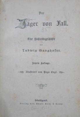III 30630 ao: Der Jäger von Fall : Eine Hochlandsgeschichte (um 1903)