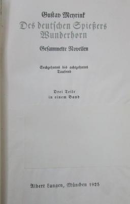 III 47410 4.Ex.: Des deutschen Spießers Wunderhorn : Gesammelte Novellen (1925)