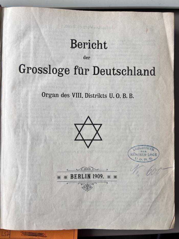 Zsq 1000 : Bericht der Großloge für Deutschland : Organ d. 8. Distrikts U.O.B.B. (1909-1910)