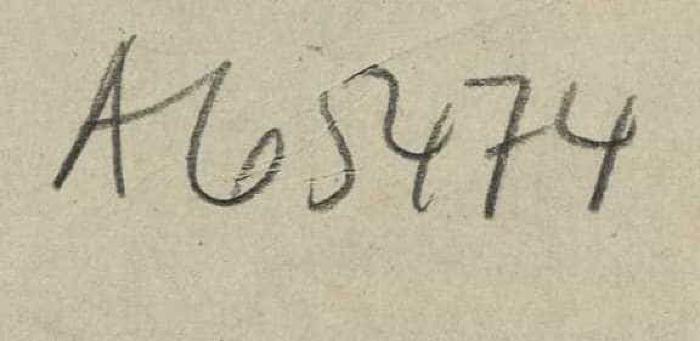 - (Zentralstelle für Wissenschaftliche Altbestände), Von Hand: Nummer; 'A 65474'. 