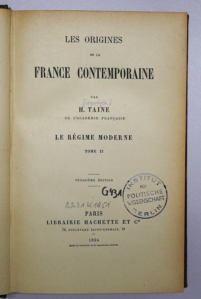 G 431 Tai-1 und 2 : Les Oirigines de la France Contemporaine (1894)