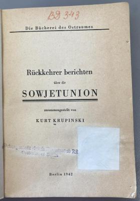 00/3343 : Rückkehrer berichten über die Sowjetunion (1942)