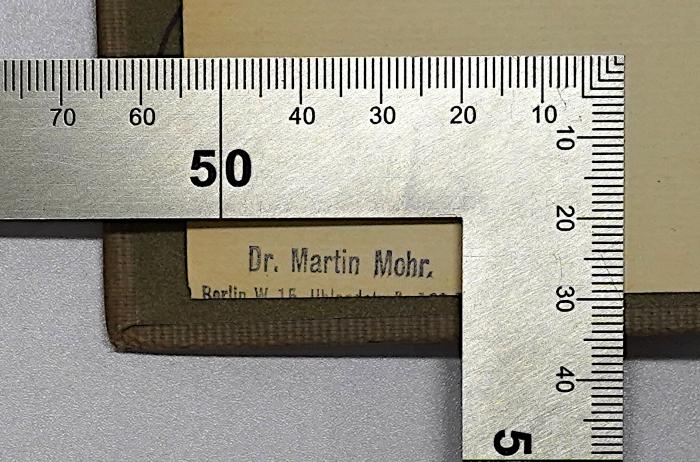 G 256 Rue : Grundzüge der Weltpolitik in der Gegenwart (1915);-, Stempel: Name, Ortsangabe; 'Dr. Martin Mohr. Berlin W 15 [...]'