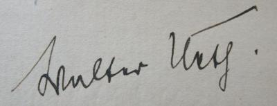- (Ueth[?], Walter), Von Hand: Autogramm, Name; 'Walter Ueth.'.  (Prototyp);X 2423 f 2.Ex.: Die wissenschaftlichen Grundlagen der analytischen Chemie (1917)