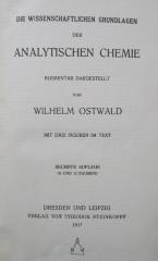 X 2423 f 2.Ex.: Die wissenschaftlichen Grundlagen der analytischen Chemie (1917)