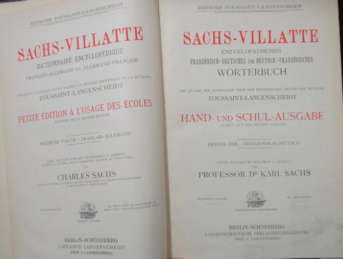 Sa 438 x 1909 1: Enzyklopädisches Französisch-Deutsches und Deutsch-Französisches Wörterbuch. Erster Teil: Französisch-Deutsch (1909)